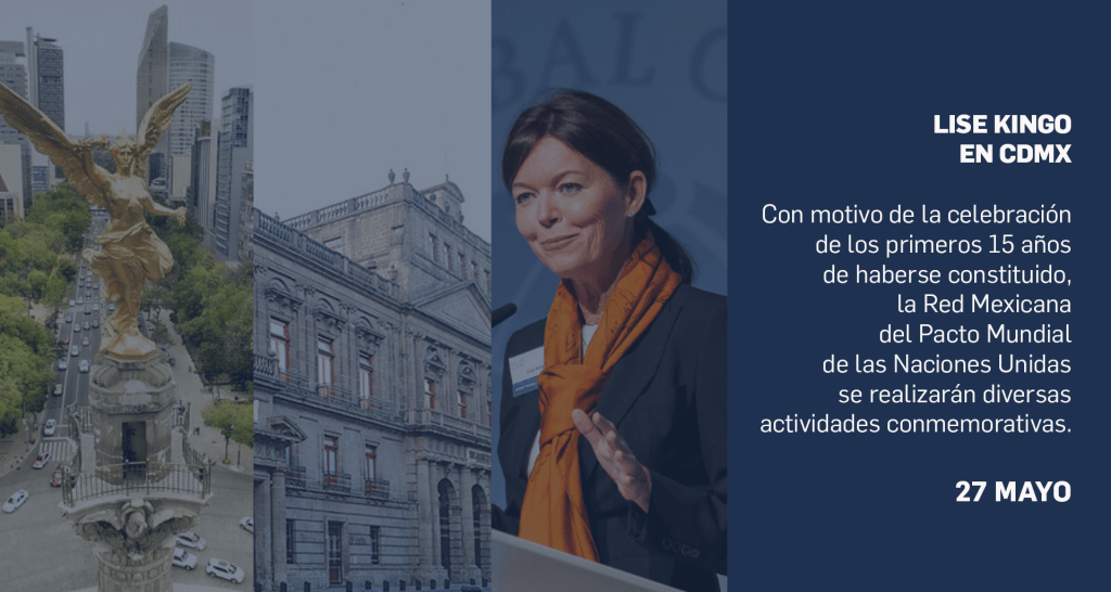 Pacto Mundial México: capitalizando metas globales en acciones locales