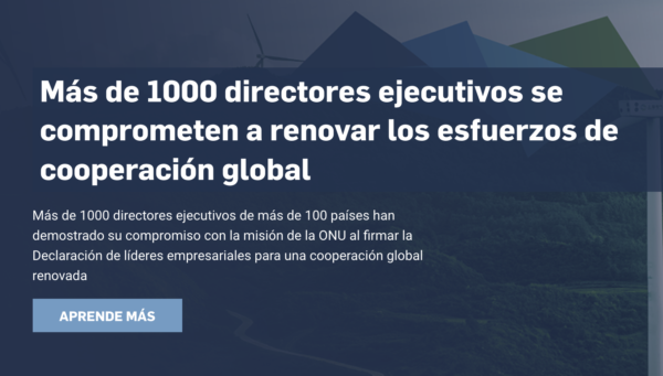 Líderes empresariales de más de 100 países se comprometen a apoyar el multilateralismo ahora que las Naciones Unidas cumplen 75 años
