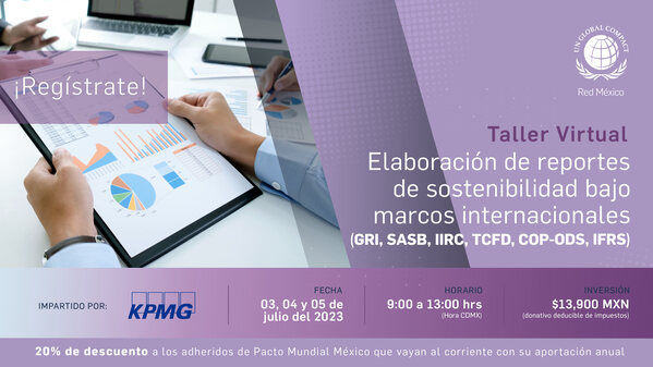 Nuevos retos en la elaboración de reportes ESG: Taller teórico-práctico para la elaboración de reportes de sostenibilidad bajo marcos internacionales