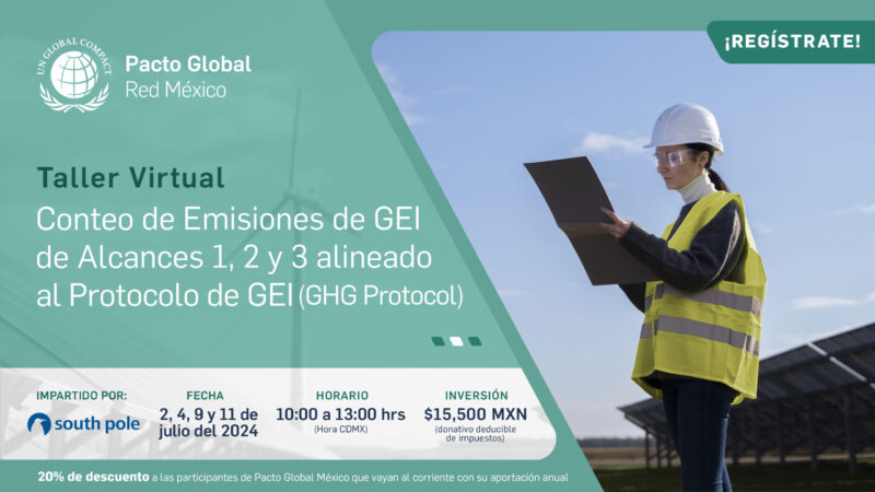 Taller: Conteo de Emisiones de GEI de Alcances 1, 2 y 3 alineado al Protocolo de GEI (GHG Protocol)