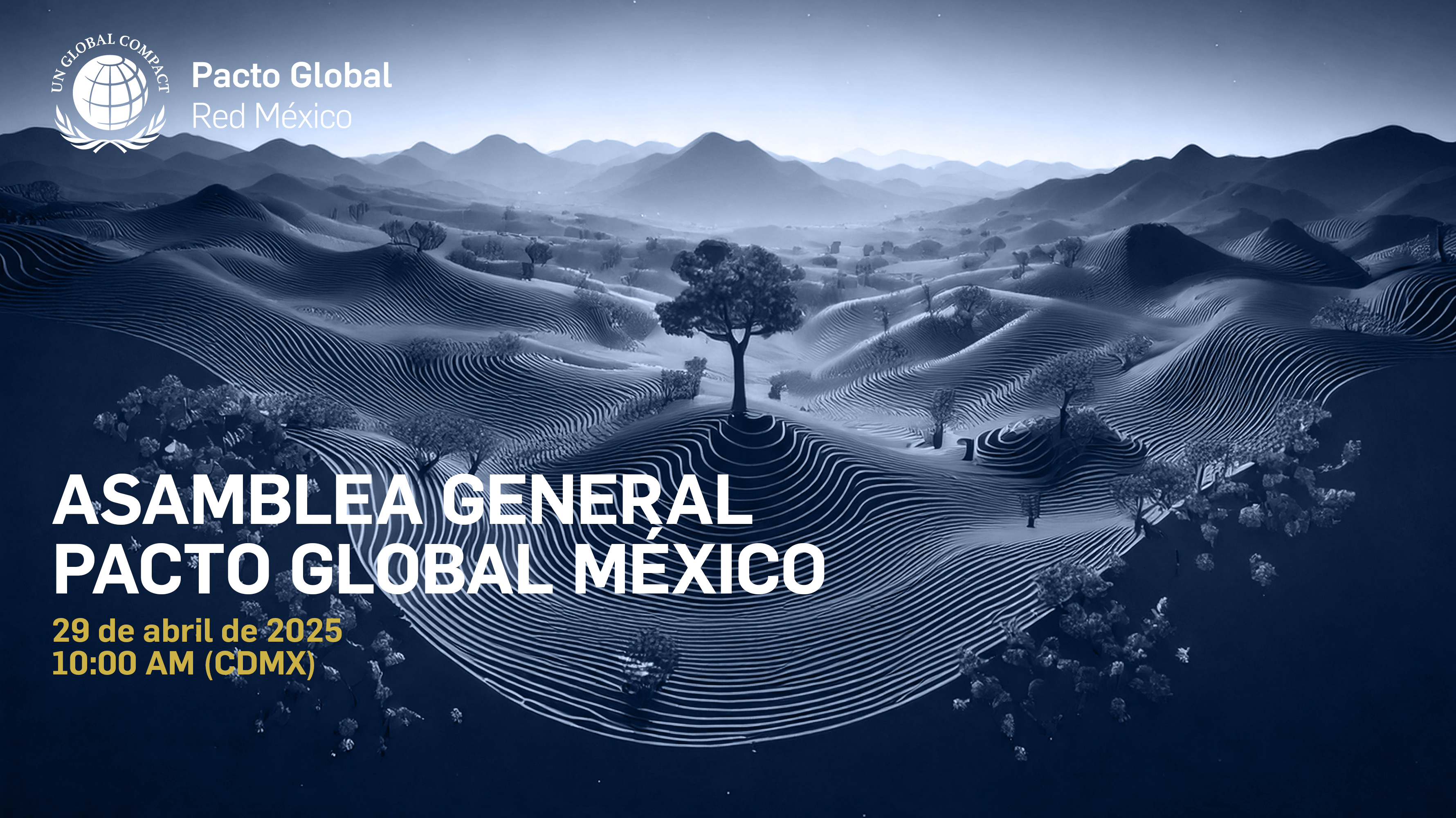 Convocatoria para asistir a la Asamblea General de Pacto Global México 2025